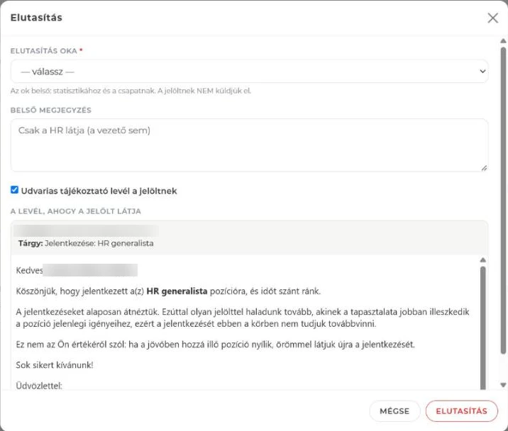 Elutasítás ablak: ok a listából, belső megjegyzés, udvarias tájékoztató levél előnézettel